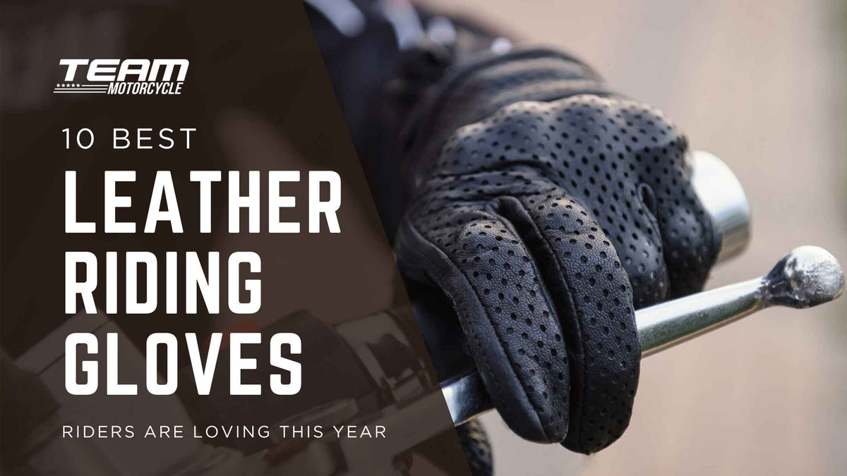 10 Best Leather Motorcycle Riding Gloves in USA Riders Are Loving This Year